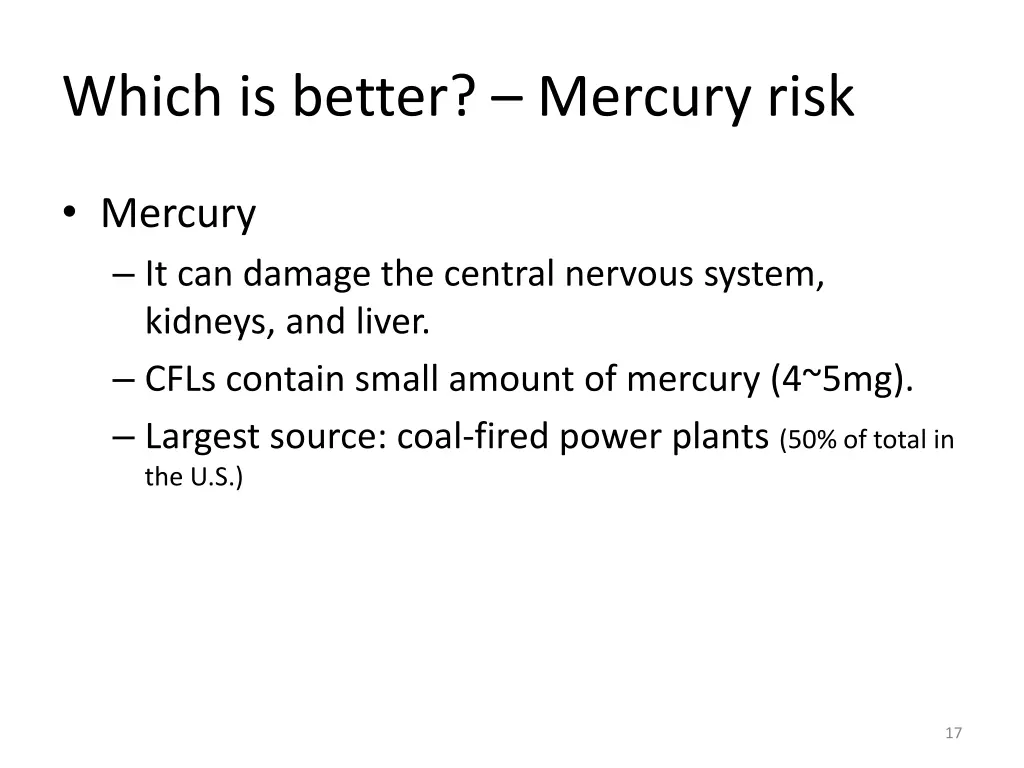 which is better mercury risk