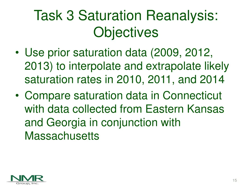 task 3 saturation reanalysis objectives use prior