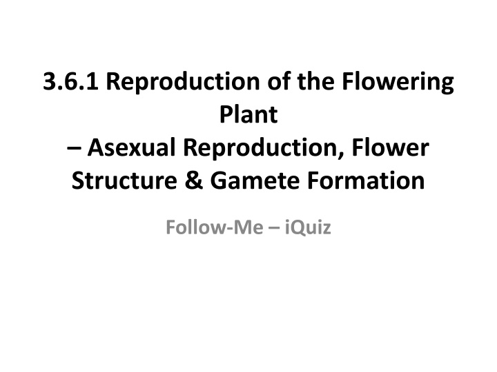 3 6 1 reproduction of the flowering plant asexual