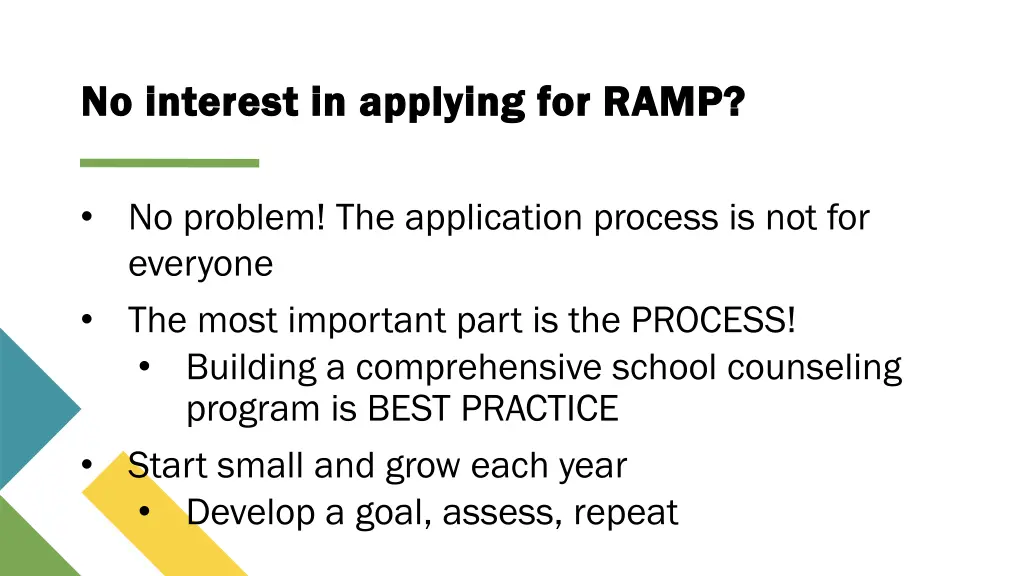no interest in applying for ramp no interest