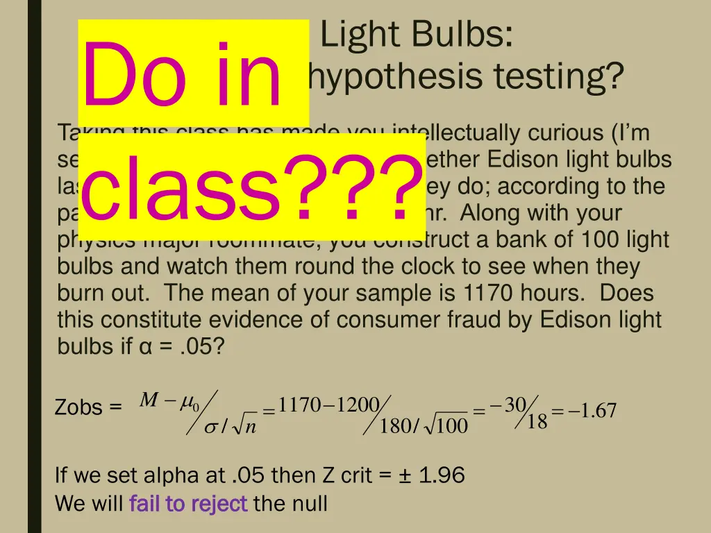 edison light bulbs what affects hypothesis