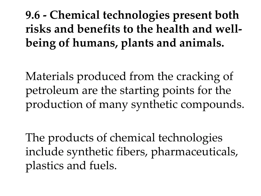 9 6 chemical technologies present both risks