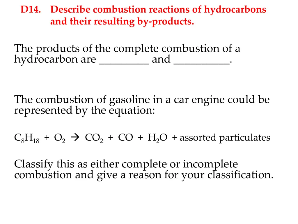 d14 describe combustion reactions of hydrocarbons