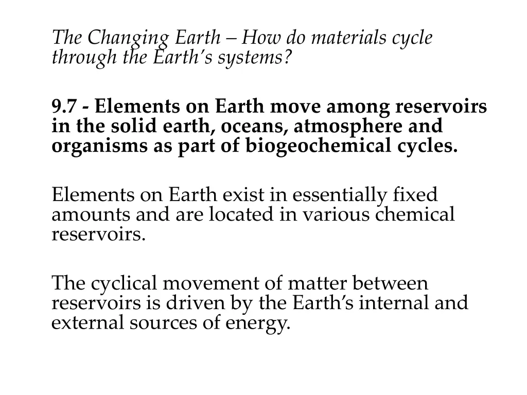 the changing earth how do materials cycle through