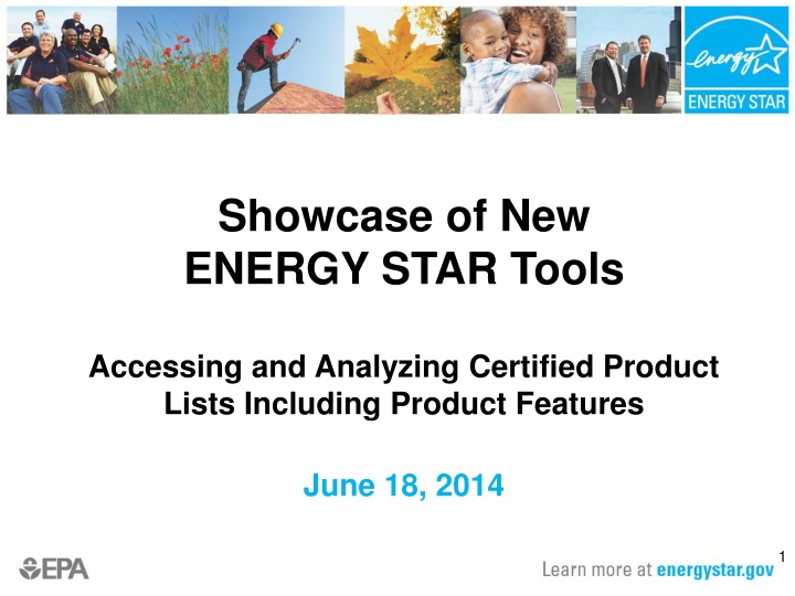 showcase of new energy star tools