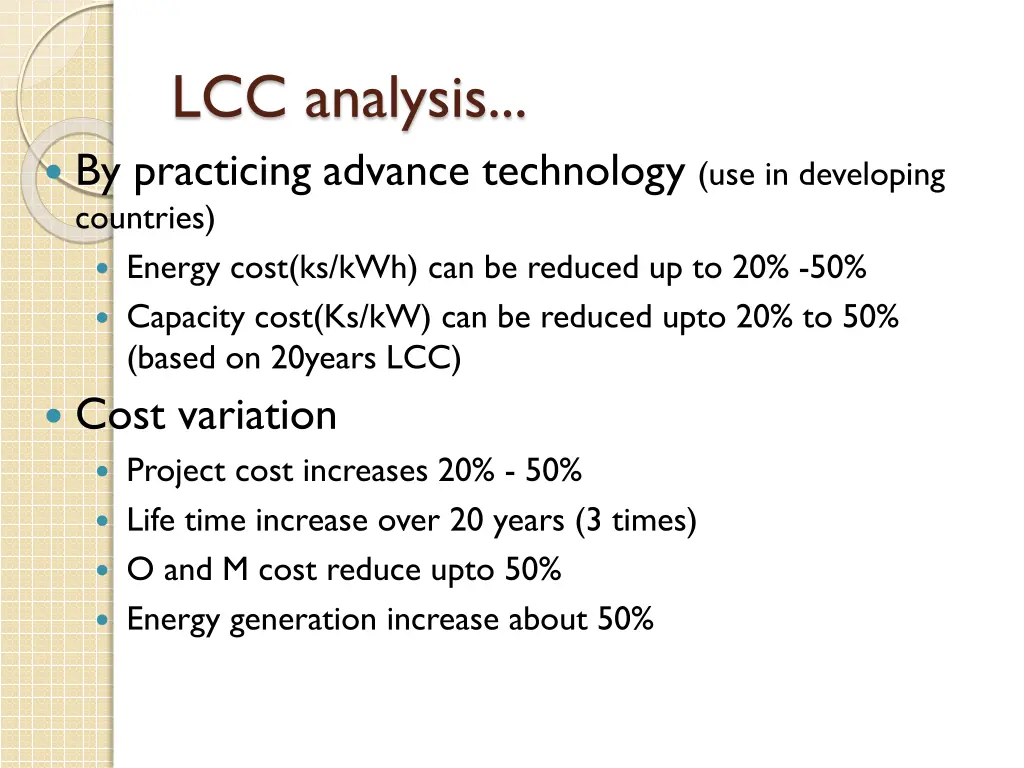 lcc analysis by practicing advance technology