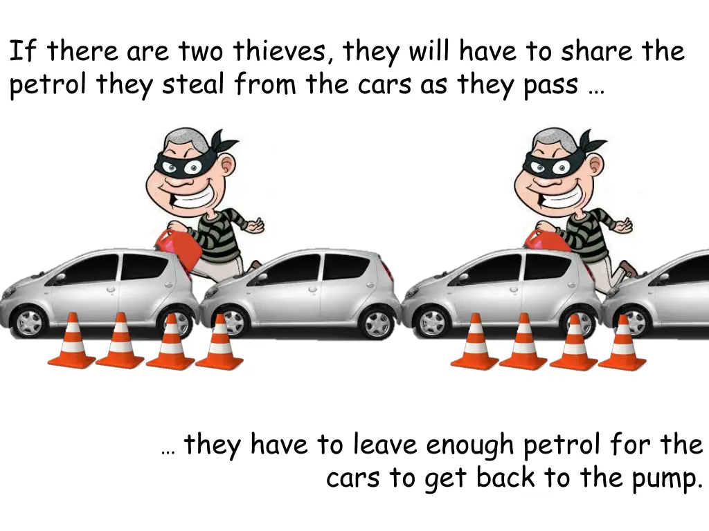 if there are two thieves they will have to share