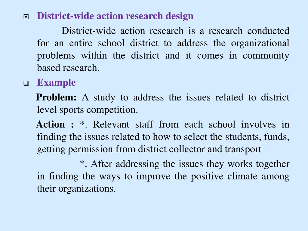 district wide action research design district