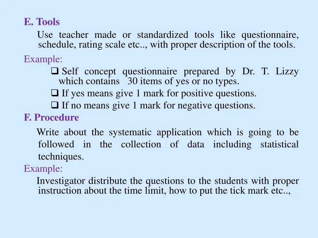 e tools use teacher made or standardized tools