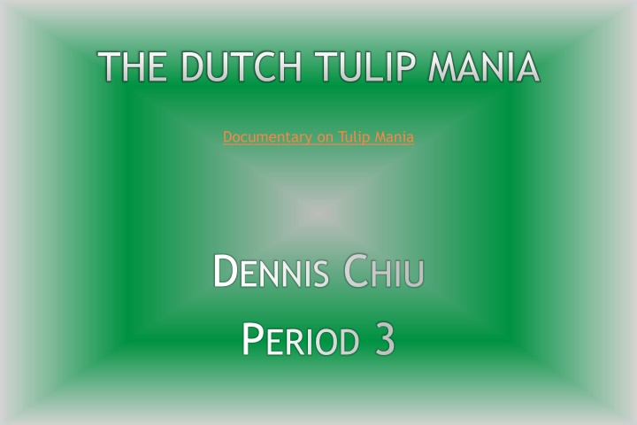 the dutch tulip mania