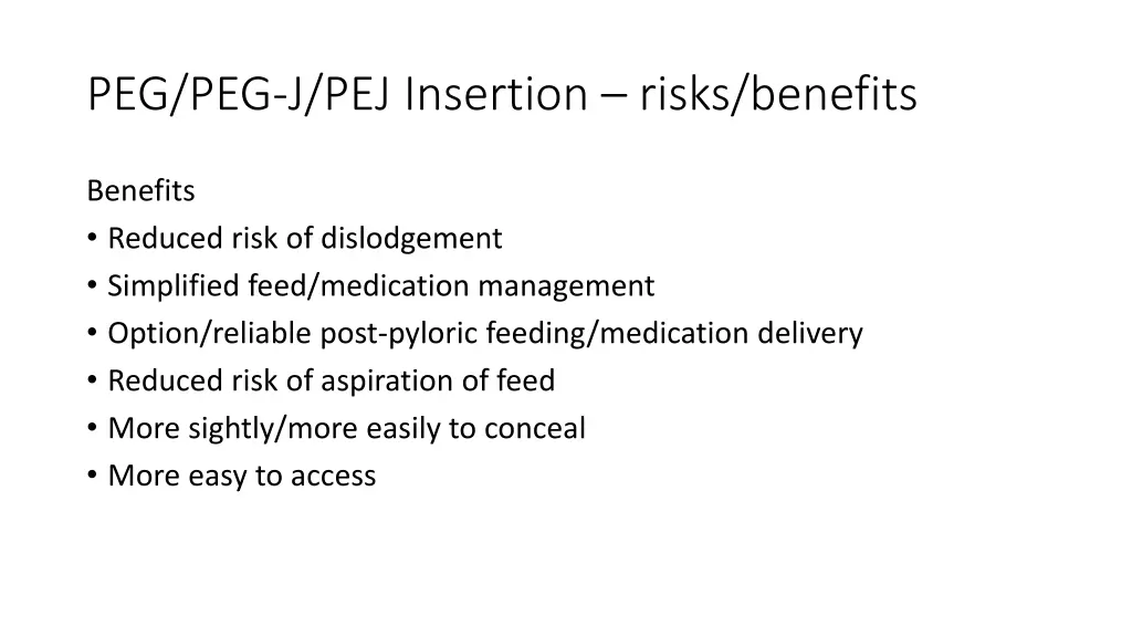 peg peg j pej insertion risks benefits