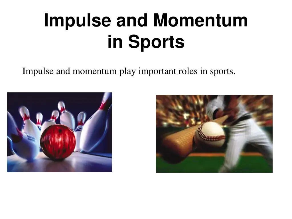 impulse and momentum in sports