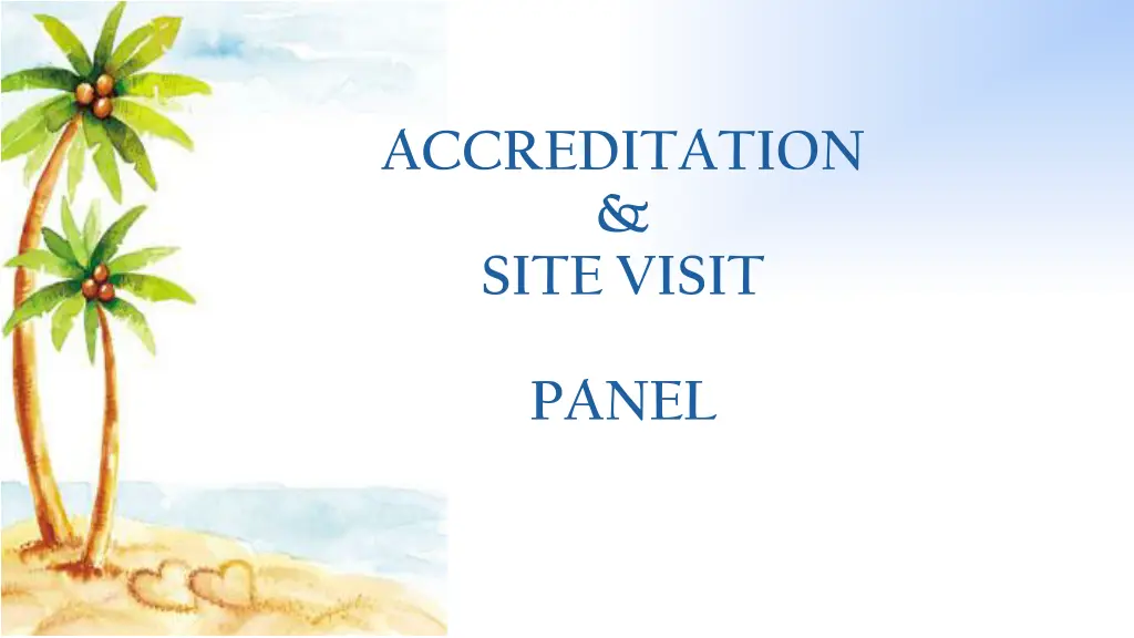 accreditation site visit