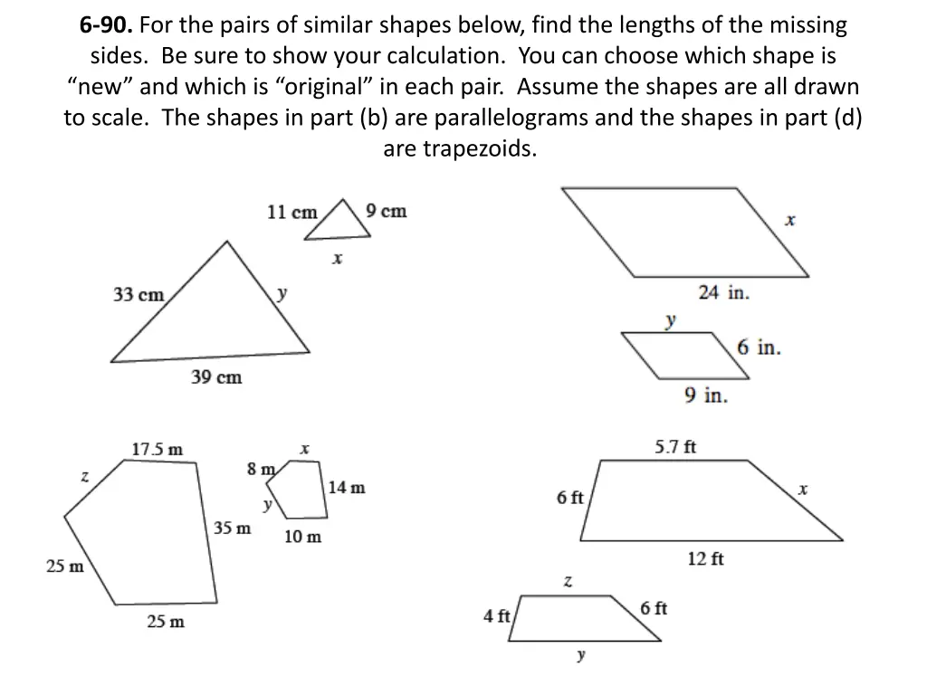 6 90 for the pairs of similar shapes below find