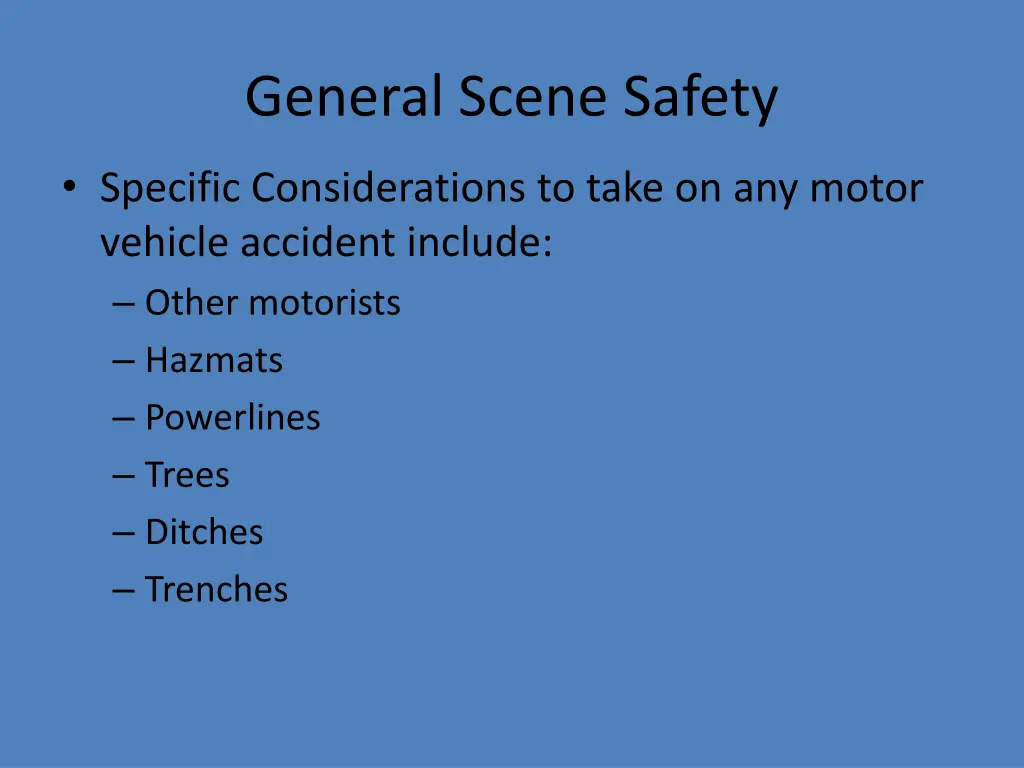 general scene safety