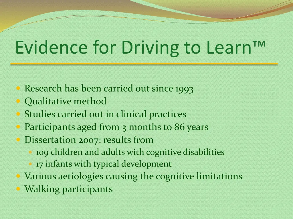 evidence for driving to learn