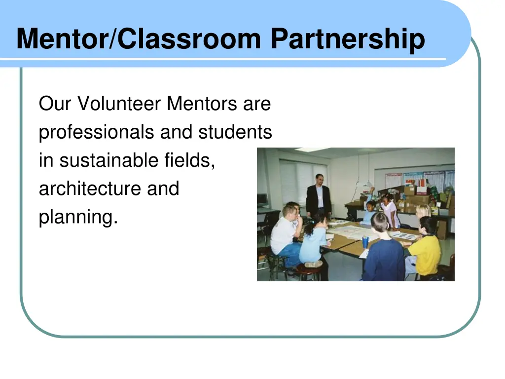 mentor classroom partnership