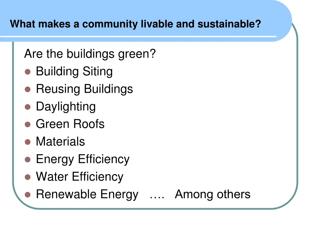 what makes a community livable and sustainable 1