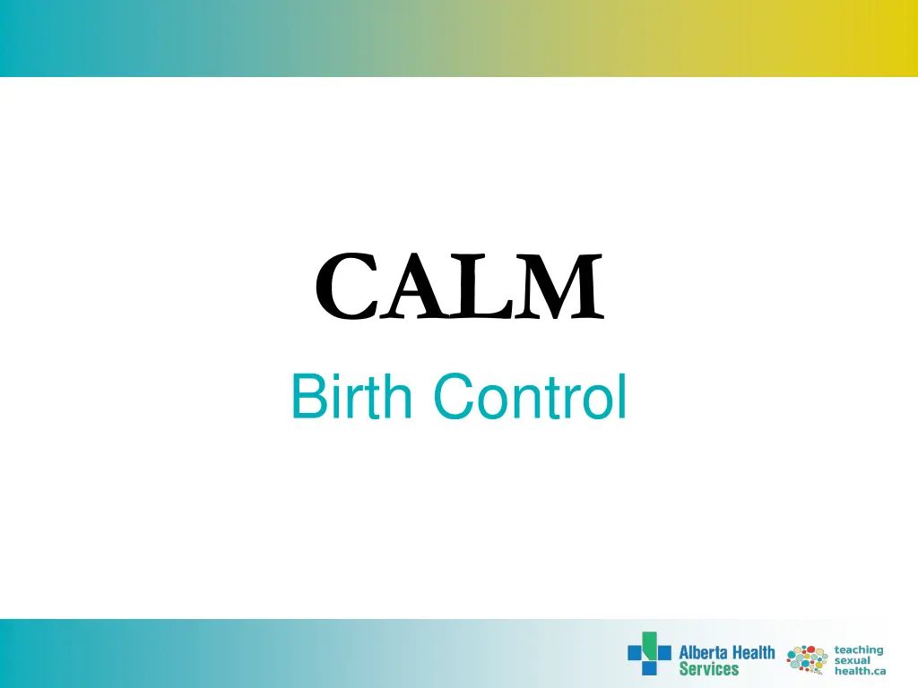 calm birth control