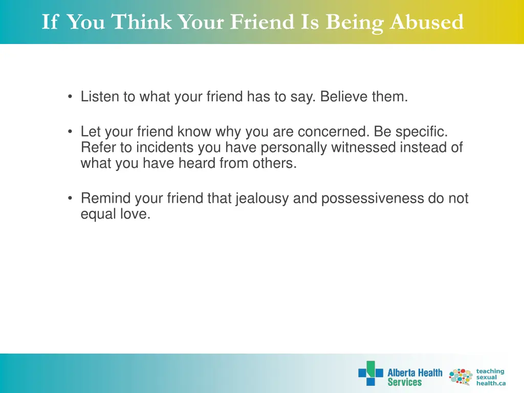 if you think your friend is being abused