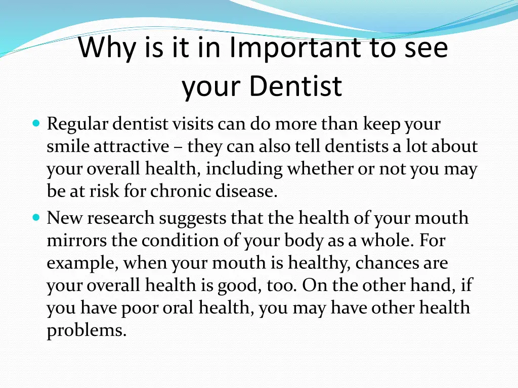 why is it in important to see your dentist