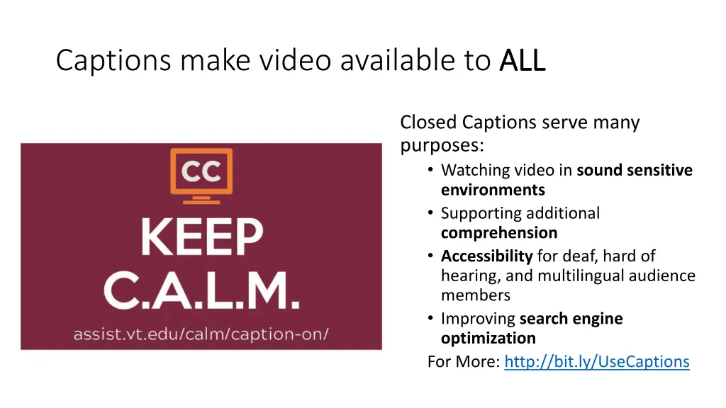 captions make video available to all