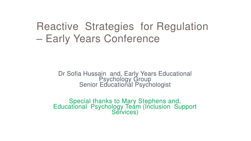 reactive strategies for regulation early years