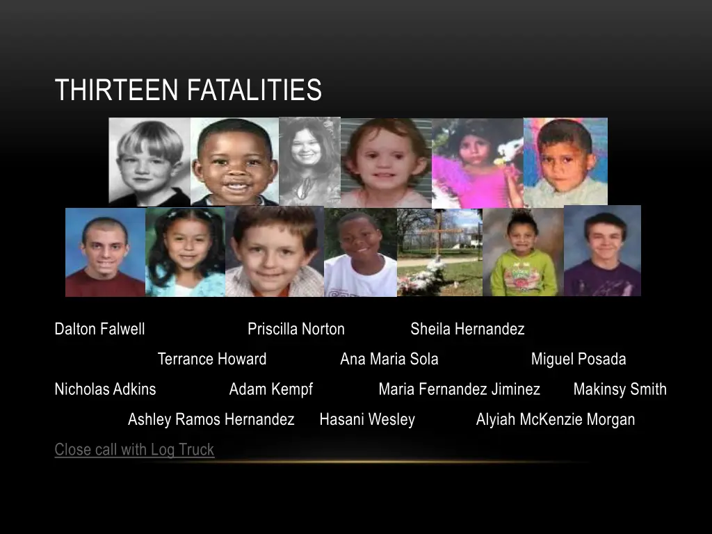 thirteen fatalities