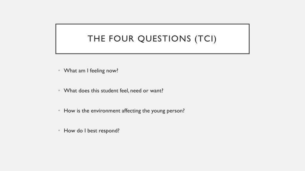 the four questions tci