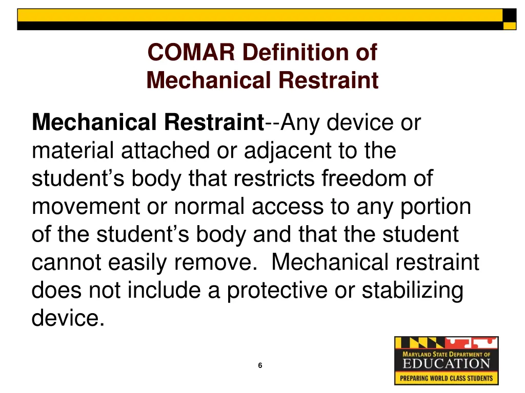 comar definition of mechanical restraint