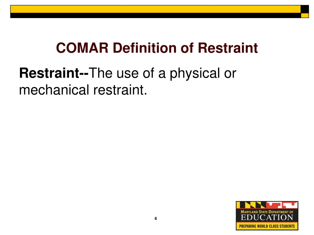 comar definition of restraint