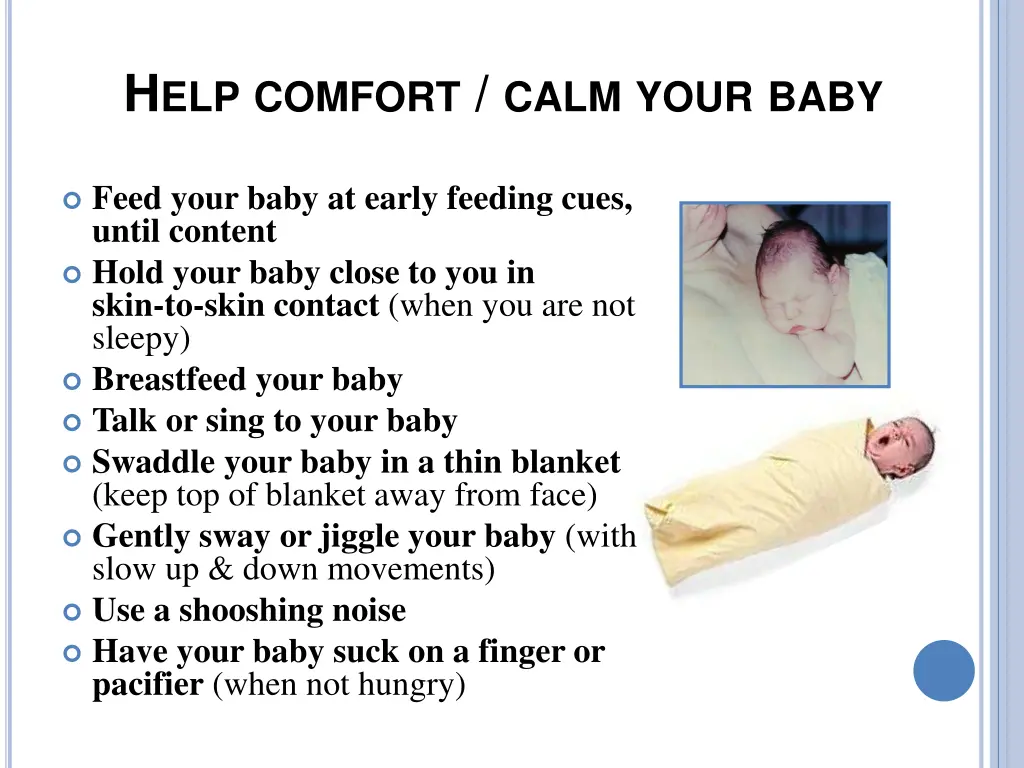 h elp comfort calm your baby