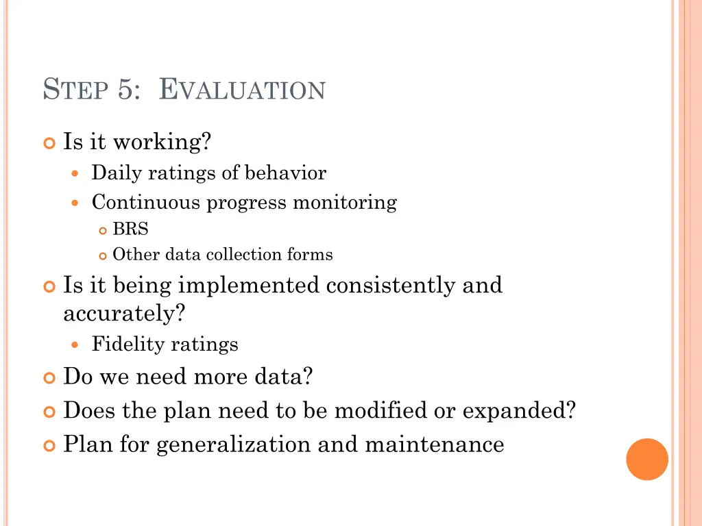 s tep 5 e valuation