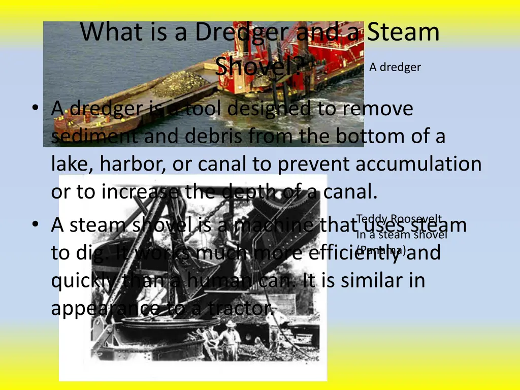 what is a dredger and a steam shovel