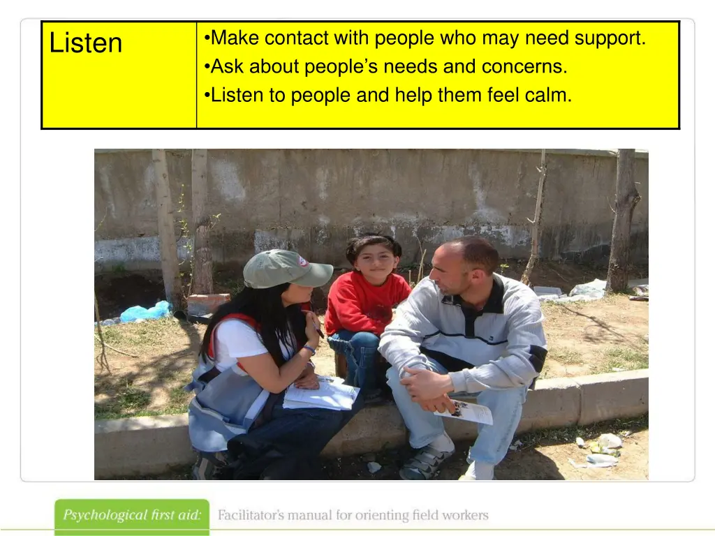 make contact with people who may need support