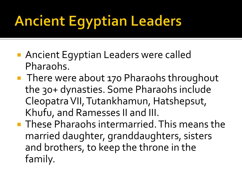 ancient egyptian leaders were called pharaohs