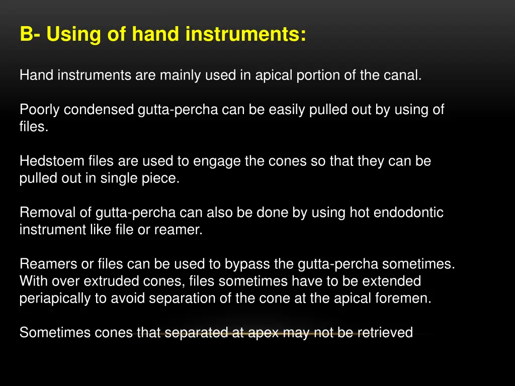 b using of hand instruments