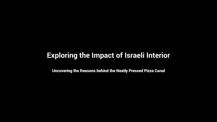 exploring the impact of israeli interior