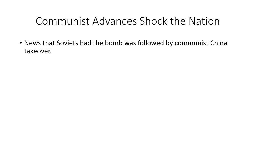 communist advances shock the nation