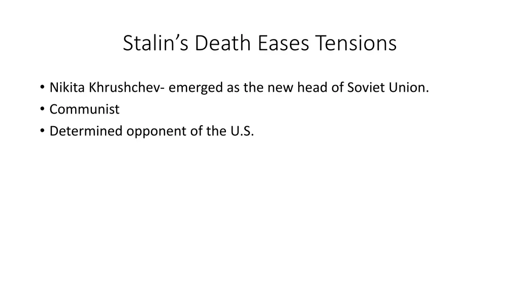 stalin s death eases tensions