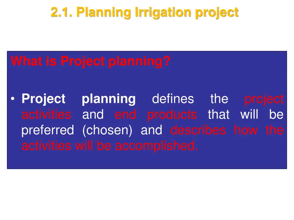 2 1 planning irrigation project