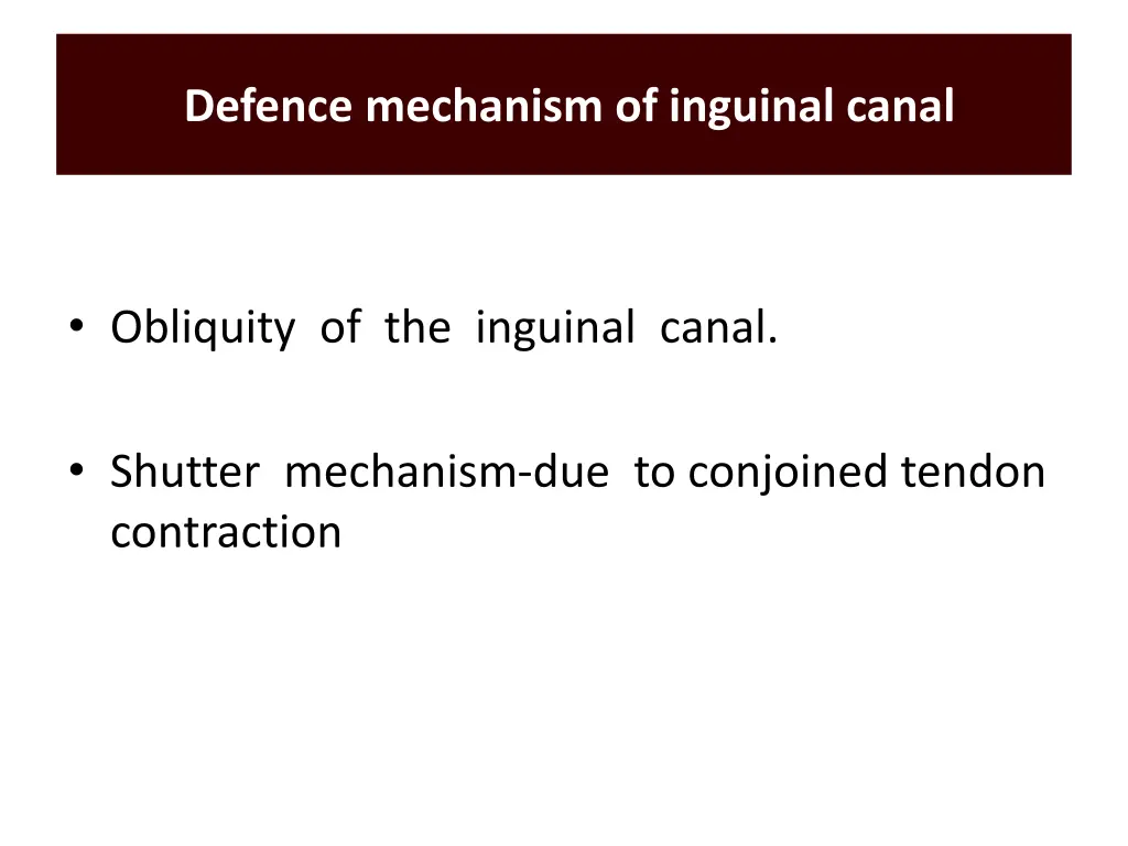 defence mechanism of inguinal canal