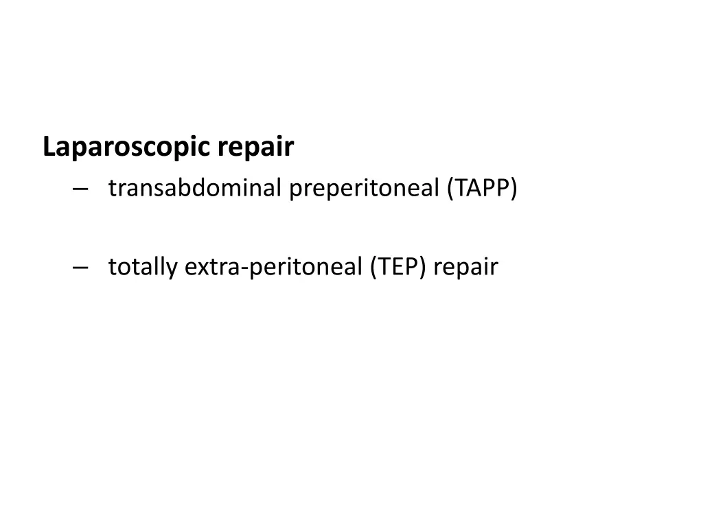 laparoscopic repair transabdominal preperitoneal