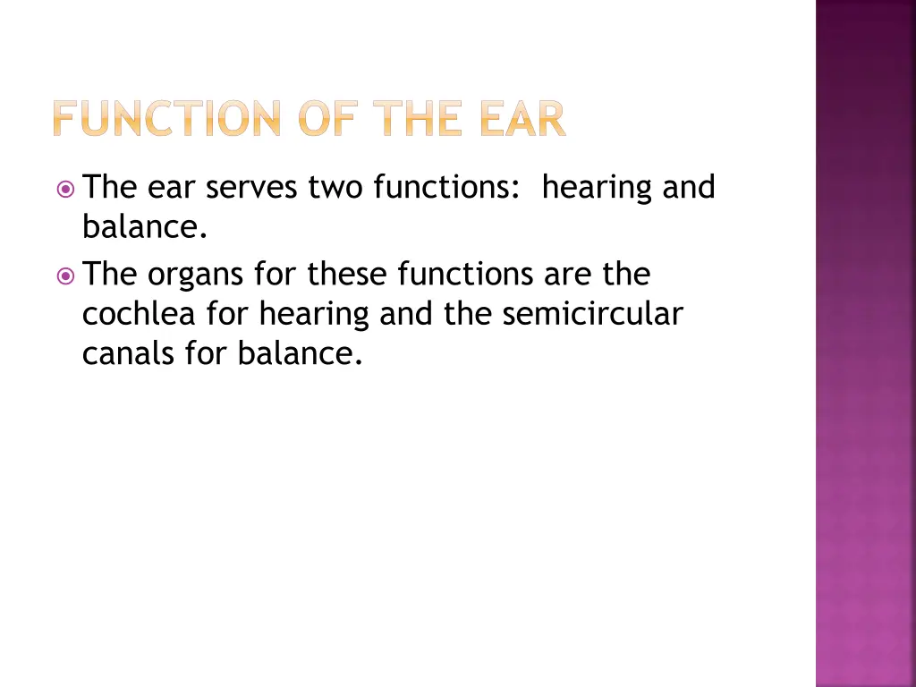 function of the ear