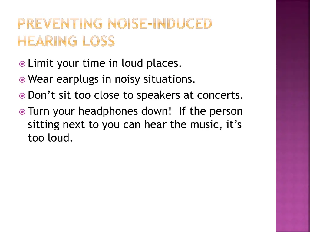 preventing noise induced hearing loss