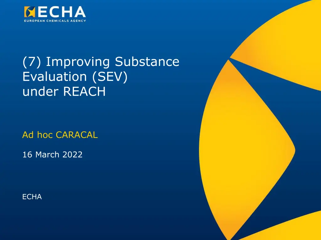 7 improving substance evaluation sev under reach