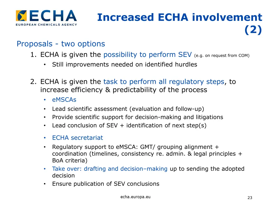 increased echa involvement 1