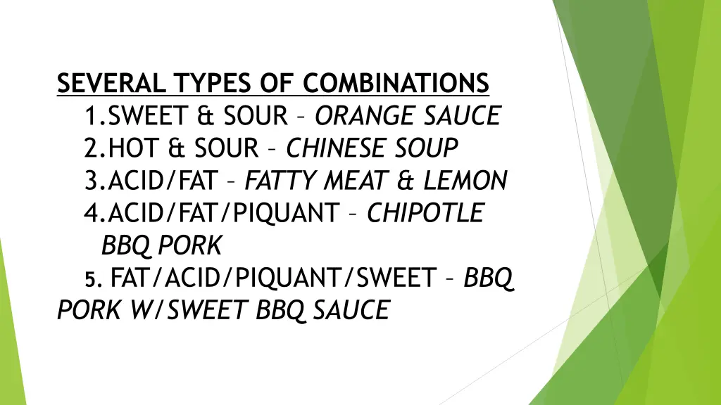 several types of combinations 1 sweet sour orange