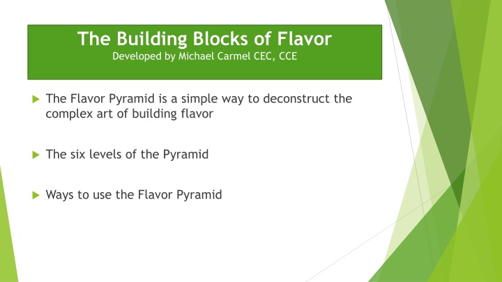 the building blocks of flavor developed