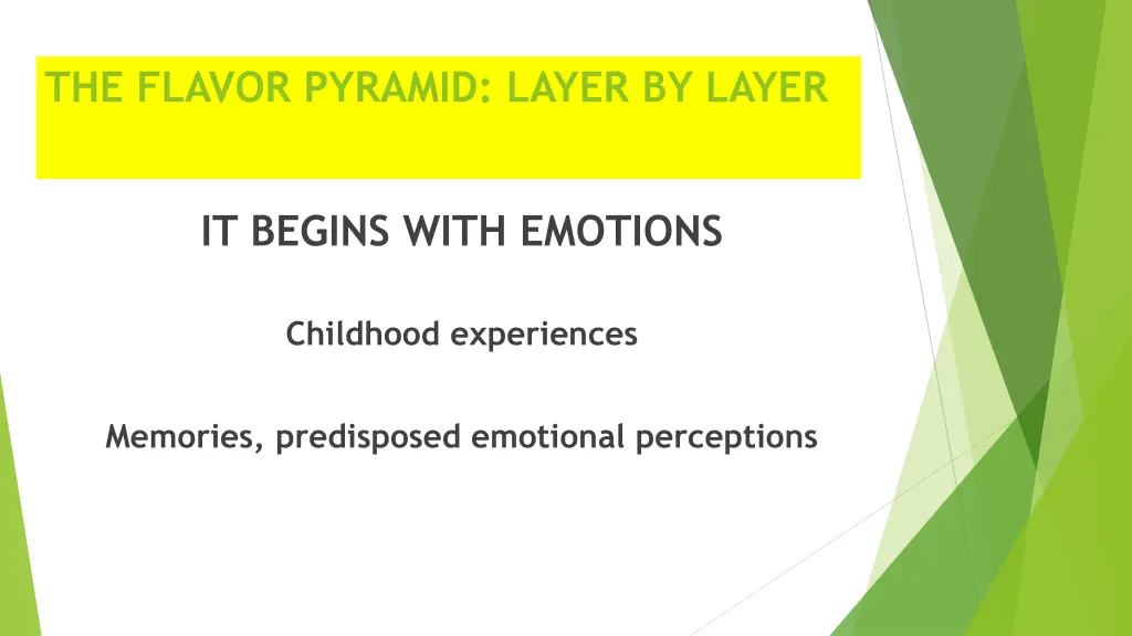 the flavor pyramid layer by layer